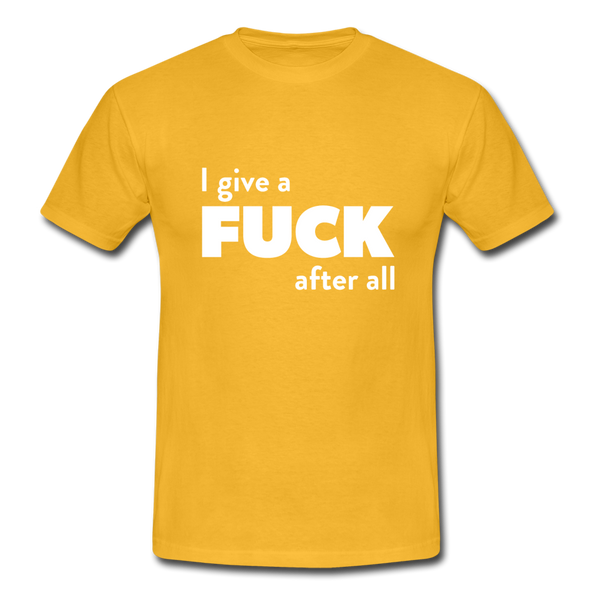 Männer T-Shirt: I give a fuck after all. - Gelb