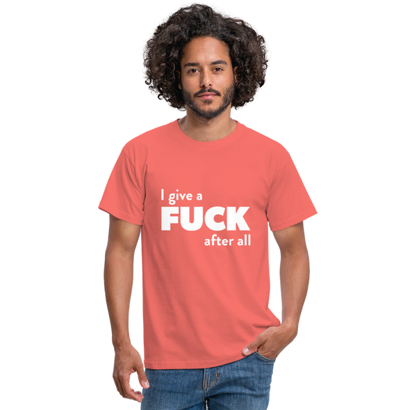 Männer T-Shirt: I give a fuck after all. - Koralle