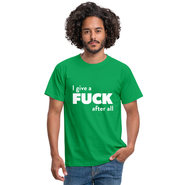 Männer T-Shirt: I give a fuck after all. - Kelly Green