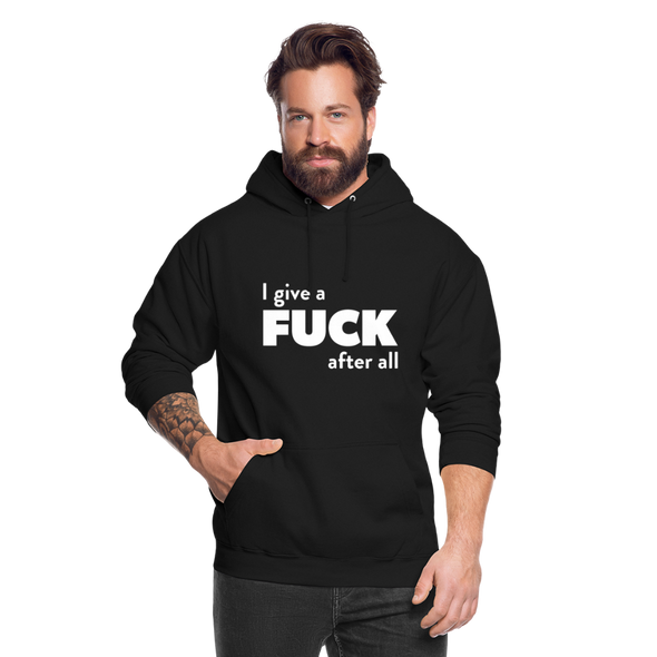 Unisex Hoodie: I give a fuck after all. - Schwarz