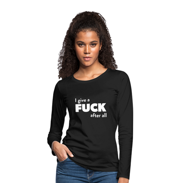 Frauen Premium Langarmshirt: I give a fuck after all. - Schwarz