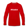 Männer Premium Langarmshirt: Fick Dich (#fickdich) - Rot