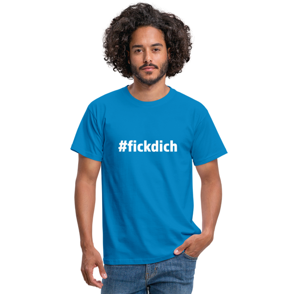 Männer T-Shirt: Fick Dich (#fickdich) - Royalblau