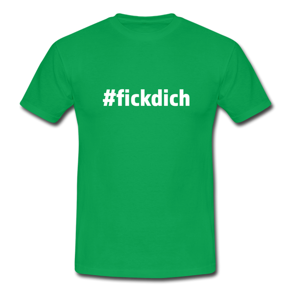 Männer T-Shirt: Fick Dich (#fickdich) - Kelly Green