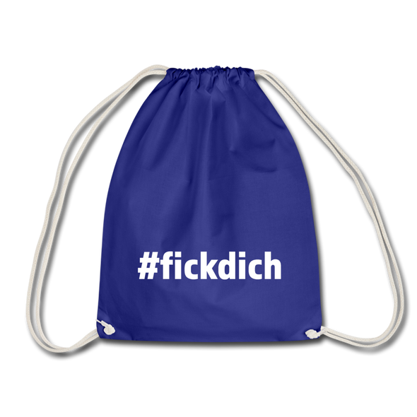 Turnbeutel: Fick Dich (#fickdich) - Königsblau