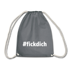 Turnbeutel: Fick Dich (#fickdich) - Grau