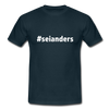 Männer T-Shirt: Sei anders (#seianders) - Navy