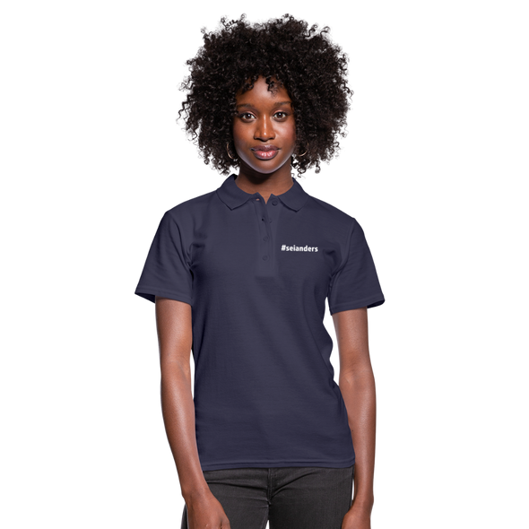 Frauen Poloshirt: Sei anders (#seianders) - Navy