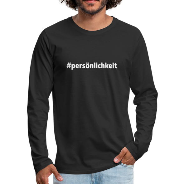 Männer Premium Langarmshirt: Persönlichkeit (#persönlichkeit) - Schwarz