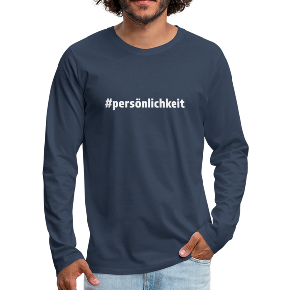 Männer Premium Langarmshirt: Persönlichkeit (#persönlichkeit) - Navy