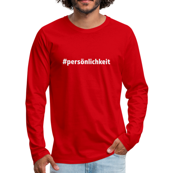 Männer Premium Langarmshirt: Persönlichkeit (#persönlichkeit) - Rot