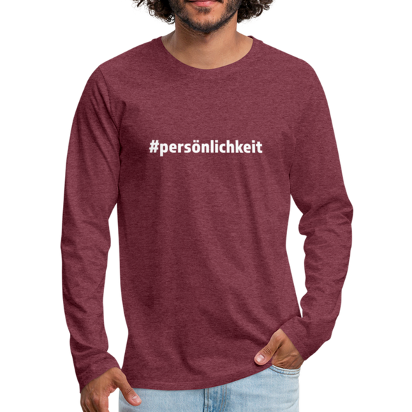 Männer Premium Langarmshirt: Persönlichkeit (#persönlichkeit) - Bordeauxrot meliert