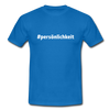 Männer T-Shirt: Persönlichkeit (#persönlichkeit) - Royalblau