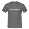 Männer T-Shirt: Persönlichkeit (#persönlichkeit) - Graphit