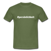 Männer T-Shirt: Persönlichkeit (#persönlichkeit) - Militärgrün