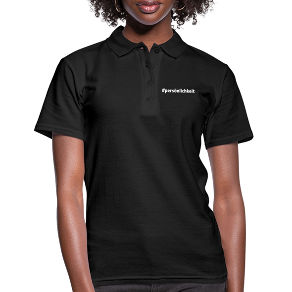 Frauen Poloshirt: Persönlichkeit (#persönlichkeit) - Schwarz