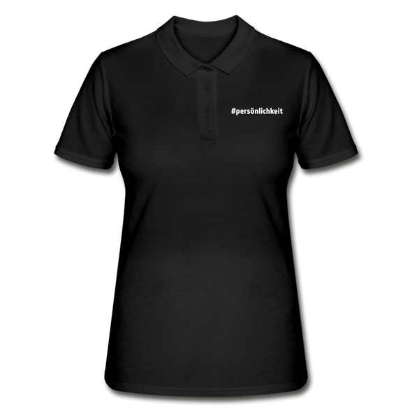Frauen Poloshirt: Persönlichkeit (#persönlichkeit) - Schwarz