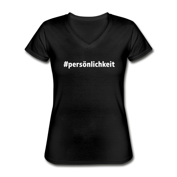 Frauen-T-Shirt mit V-Ausschnitt: Persönlichkeit (#persönlichkeit) - Schwarz