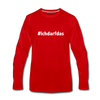 Männer Premium Langarmshirt: Ich darf das (#ichdarfdas) - Rot