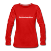 Frauen Premium Langarmshirt: Nicht mein Problem (#nichtmeinproblem) - Rot