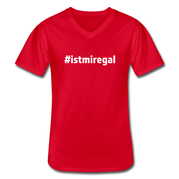 Männer-T-Shirt mit V-Ausschnitt: Ist mir egal (#istmiregal) - Rot