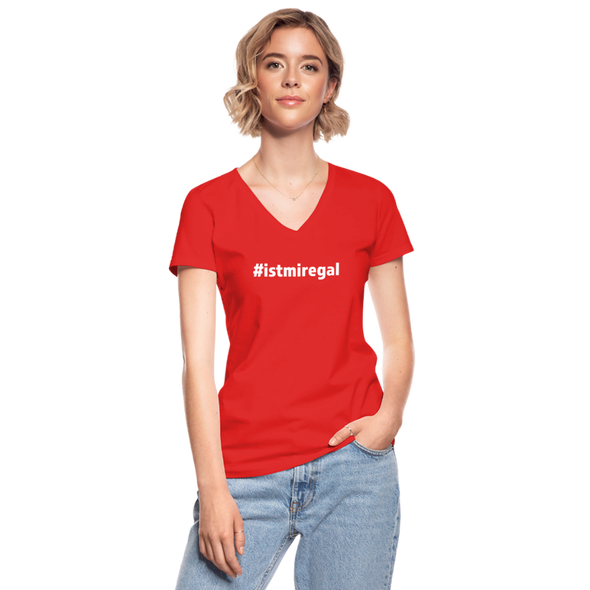 Frauen-T-Shirt mit V-Ausschnitt: Ist mir egal (#istmiregal) - Rot