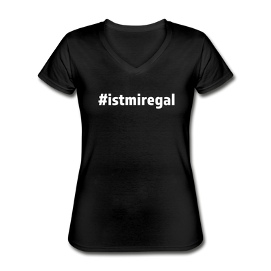 Frauen-T-Shirt mit V-Ausschnitt: Ist mir egal (#istmiregal) - Schwarz