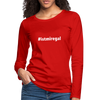 Frauen Premium Langarmshirt: Ist mir egal (#istmiregal) - Rot
