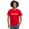 Männer T-Shirt: Nicht heute (#nichtheute) - Rot