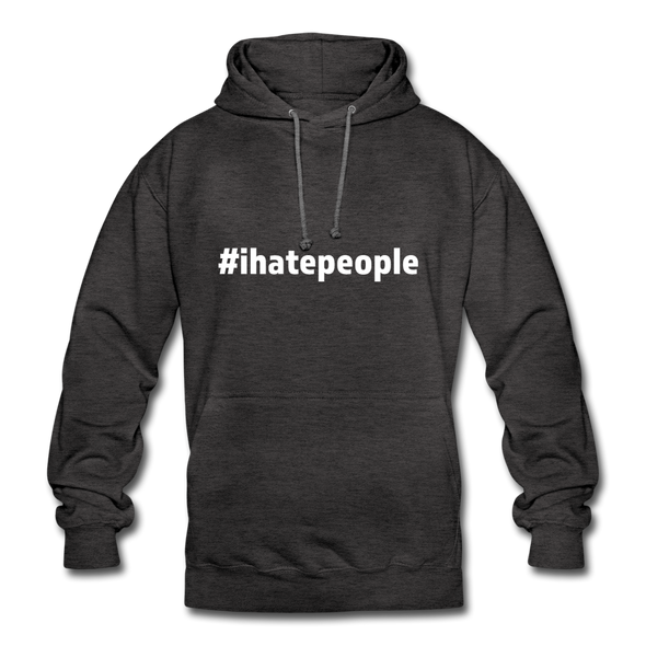 Unisex Hoodie: I hate people (#ihatepeople) - Anthrazit