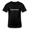 Männer-T-Shirt mit V-Ausschnitt: Nope, not today (#nopenottoday) - Schwarz