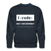 Männer Premium Pullover: I code – what’s your superpower? - Navy