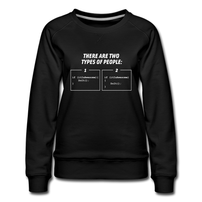 Frauen Premium Pullover: There are two types of people - Schwarz