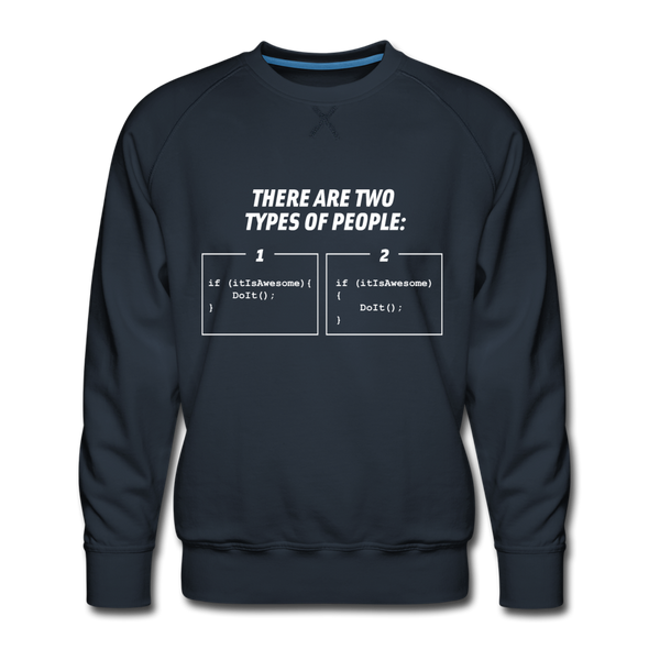 Männer Premium Pullover: There are two types of people - Navy