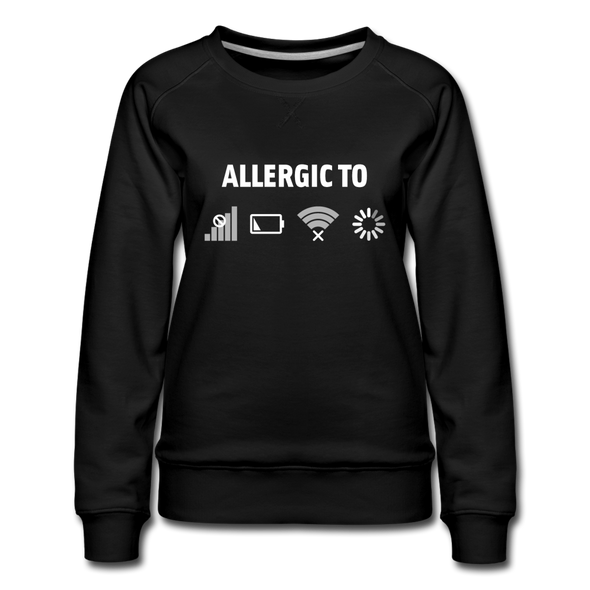 Frauen Premium Pullover: Allergic to (Ladebalken, leerer Akku, kein Empfang, Kein Wlan) - Schwarz