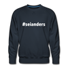 Männer Premium Pullover: Sei anders (#seianders) - Navy