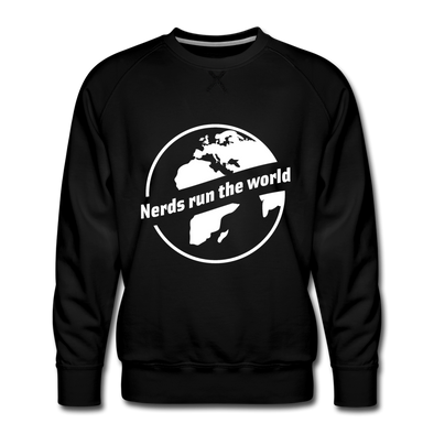 Männer Premium Pullover: Nerds run the world. - Schwarz