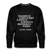 Männer Premium Pullover: Philosophy of science is about as useful … - Schwarz