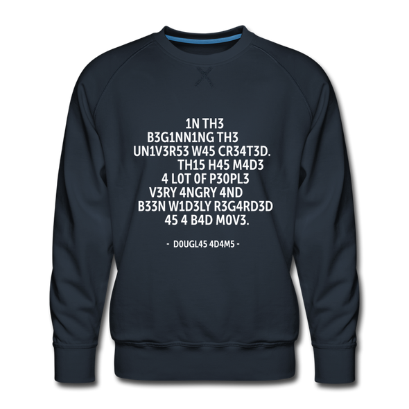 Männer Premium Pullover: In the beginning the Universe was created … - Navy