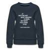 Frauen Premium Pullover: It matters not what someone is born, but … - Navy
