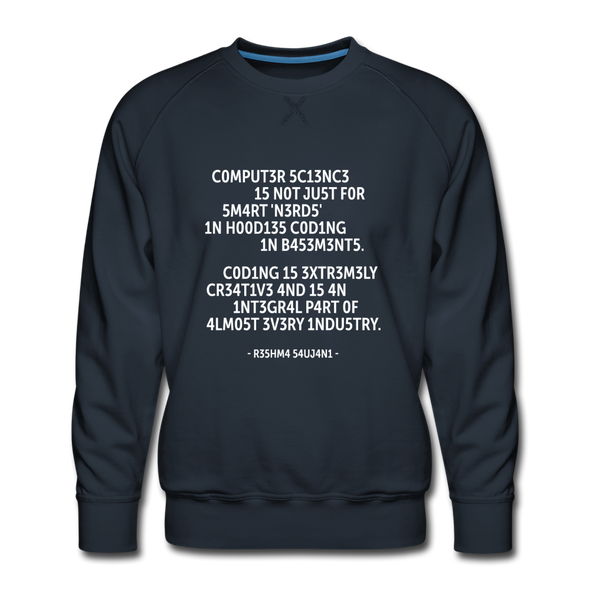 Männer Premium Pullover: Computer science is not just for smart ‘nerds’ in … - Navy