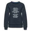 Frauen Premium Pullover: From this point on, I’m going to treat people exactly … - Navy