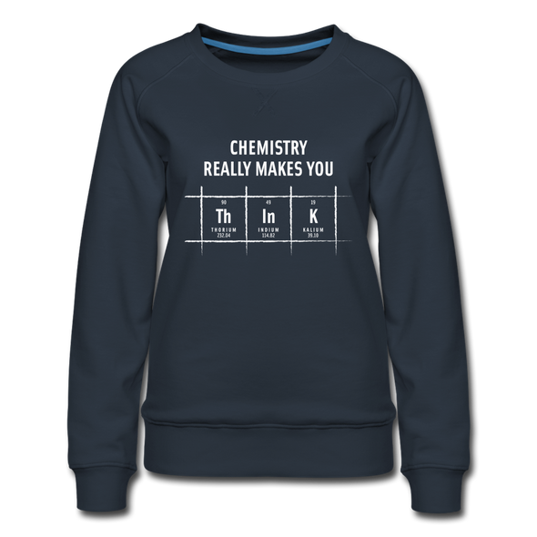 Frauen Premium Pullover: Chemistry really makes you think - Navy