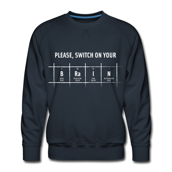 Männer Premium Pullover: Please, switch on your brain - Navy