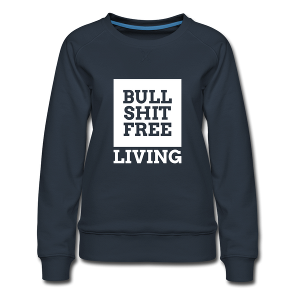 Frauen Premium Pullover: Bullshit-free living - Navy