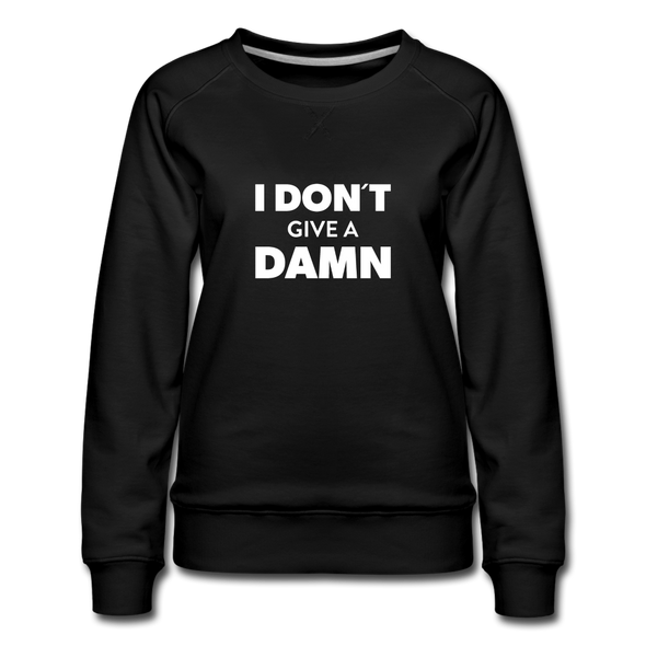 Frauen Premium Pullover: I don’t give a damn. - Schwarz