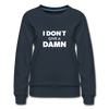 Frauen Premium Pullover: I don’t give a damn. - Navy