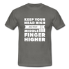 Männer T-Shirt: Keep your head high and your … - Graphit