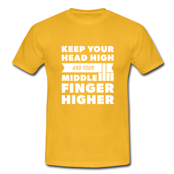 Männer T-Shirt: Keep your head high and your … - Gelb