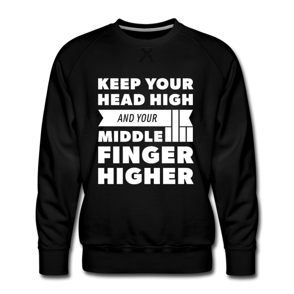 Männer Premium Pullover: Keep your head high and your … - Schwarz